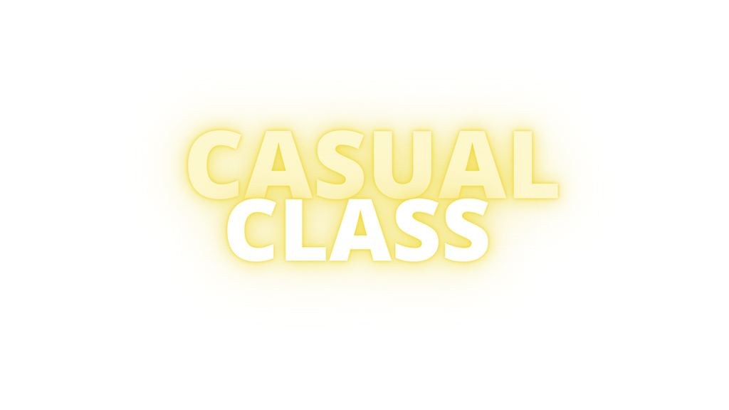Casual Class
